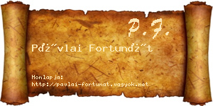 Pávlai Fortunát névjegykártya